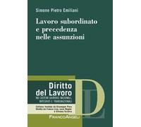 Lavoro subordinato e precedenza nelle assunzioni