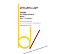 Lavoro: una storia di esperienze-Work: a story of experience