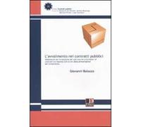 L'avvalimento nei contratti pubblici. Vademecum per la soluzione dei casi concreti e formulari tra imprese utili ai fini della dimostrazione dell'avvalimento