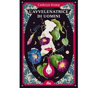 Libri Kemp Cathryn - L' Avvelenatrice Di Uomini