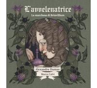 L'avvelenatrice. Ediz. illustrata