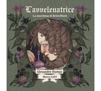 L'avvelenatrice. Ediz. illustrata