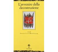 L'avvenire della decostruzione