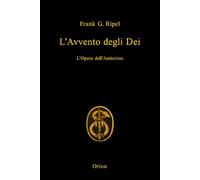 L'Avvento degli Dei: L'Opera dell'Anticristo