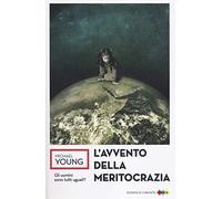 L' avvento della meritocrazia