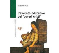 L'avvento educativo dei «poveri cristi»