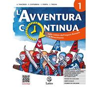 L'avventura continua. Per la Scuola media. Con e-book. Con espansione online. Dalla caduta dell'Impero romano al Rinascimento (Vol. 1)