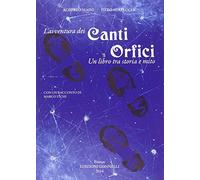 L'avventura dei «Canti orfici». Un libro tra storia e mito