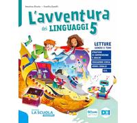 L'avventura dei linguaggi. Con Letture: Genere e temi, Riflessione linguistica con esercizi, Scrittura. Per la 5 ͣ classe della Scuola elementare. Con e-book. Con espansione online (Vol. 2)
