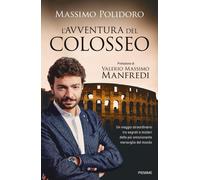 L'avventura del Colosseo - Polidoro Massimo