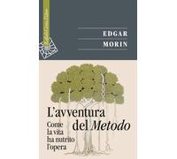 L'avventura del metodo. Come la vita ha nutrito l'opera [Paperback] [Jul 04, 202