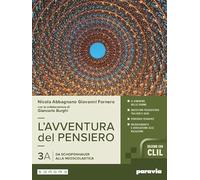 L'avventura del pensiero. Con CLIL. Per i Licei e gli Ist. magistrali. Con e-book. Con espansione online. Da Schopenhauer alla neoscolastica-Dalla ... nuove frontiere del pensiero (Vol. 3A-3B)