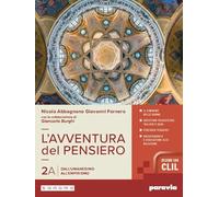 L'avventura del pensiero. Con CLIL. Per i Licei e gli Ist. magistrali. Con e-book. Con espansione online. Dall'Umanesimo all'empirismo-Dall’Illuminismo a Hegel (Vol. 2A-2B)