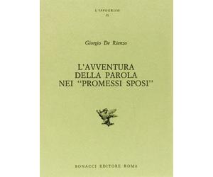 L'avventura della parola nei "Promessi Sposi"