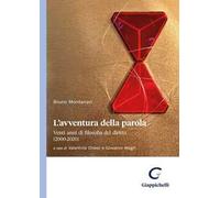 L'avventura della parola. Venti anni di filosofia del diritto (2000-2020)