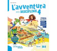 L'avventura delle discipline. Antropologico: Storia, Geografia. Per la 4 ͣ classe della Scuola elementare. Con e-book. Con espansione online (Vol. 1)