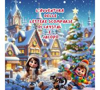 L'AVVENTURA DELLE LETTERE SCOMPARSE DI CRYSTAL E JACOPO