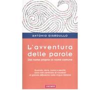 L'avventura delle parole. Dal nome proprio al nome comune