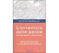 L'avventura delle parole. Dal nome proprio al nome comune