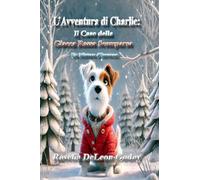 L'Avventura di Charlie: Il Caso della Giacca Rossa Scomparsa: Un Mistero d' Inverno