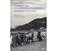 L'avventura di Gioventù Studentesca. Ediz. illustrata
