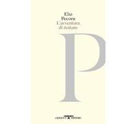 L'avventura di restare. Poesie 1970-2020
