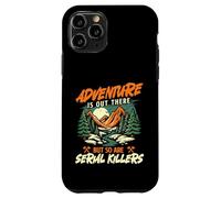 L'avventura è là fuori, ma lo sono anche i serial killer - Escursionista Custodia per iPhone 11 Pro