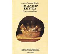 L'avventura estetica. Prospettive sull'arte