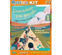 L'AVVENTURA PIù GRANDE - EDIZIONE SEPARATA - MITO ED EPICA (9791221600360) - Libro Scolastico + Kit Scuola con Copertine Rebillo