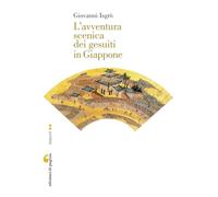 L'avventura scenica dei gesuiti in Giappone