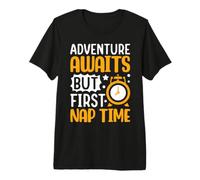 L'avventura Ti aspetta, ma Prima Nap Time Nanny Maglietta Premium