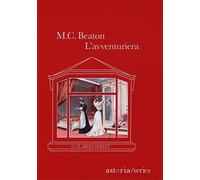 Beaton M. C. – L'avventuriera – 67 Clarges Street