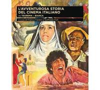 L'avventurosa storia del cinema italiano. Vol. 4: Da «Teorema» a «Bianca»