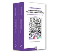 L'avventurosa storia della radio pubblica italiana - Emanuelli Massimo