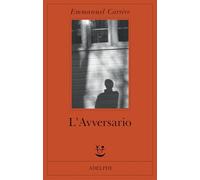 Libri Emmanuel CarrÃ¨re - L' Avversario