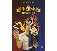 L'avversario. The golden legend (Vol. 1)