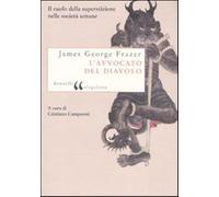 L' avvocato del diavolo. Il ruolo della superstizione nelle società umane