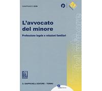 L'avvocato del minore. Professione legale e relazioni familiari