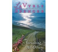 Lavyrle Spencer Forsaking all Others (Tascabile)