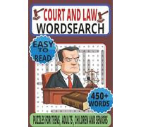 Law and Courts Word Search Puzzle Book: 50+ Large Print Puzzles with 650+ Legal Terms | Relaxing Word Games for Lawyers, Law Students, Court Staff, Seniors & Enthusiasts