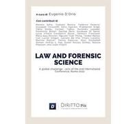Law and forensic science: a global challenge, acts of the 2nd International conference Rome 2022