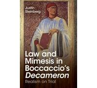 Justin Steinberg Law and Mimesis in Boccaccio's Decameron (Copertina rigida)