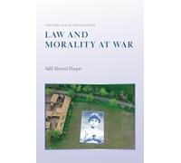 Law and Morality at War (Oxford Legal Philosophy)