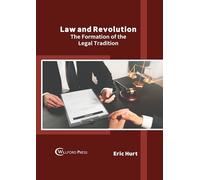 Law and Revolution: The Formation of the Legal Tradition