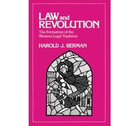 Law and Revolution: The Formation of the Western Legal Tradition