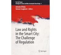 Law and Rights in the Smart City: The Challenge of Regulation