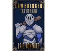 Law Bringer: The Return