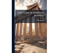 Law Code of Gortyna in Krete