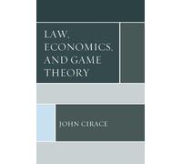 Law, Economics, and Game Theory (Tascabile)
