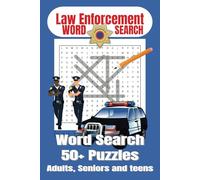 Law Enforcement word search: "Crime, Justice, and the Hunt for Words: 55 Law Enforcement-Themed Puzzles with 495 Terms to Solve" Be on the lookout!